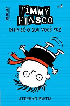 Livro Olha Só o que Você Fez - Resumo, Resenha, PDF, etc.