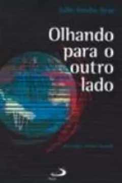 Livro Olhando Para O Outro Lado - Resumo, Resenha, PDF, etc.