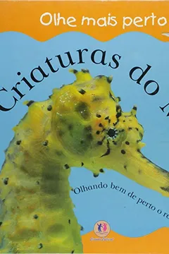 Livro Olhe Mais Perto - Criaturas Do Mar - Resumo, Resenha, PDF, etc.