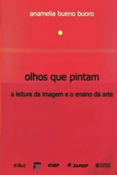 Livro Olhos que Pintam. A Leitura da Imagem e o Ensino da Arte - Resumo, Resenha, PDF, etc.