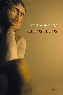 Livro Olhos Secos - Resumo, Resenha, PDF, etc.