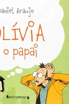 Livro Olívia e o Papai - Resumo, Resenha, PDF, etc.