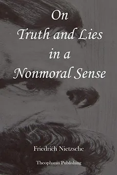 Livro On Truth and Lies in a Nonmoral Sense - Resumo, Resenha, PDF, etc.