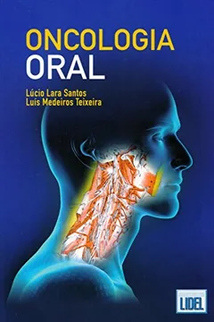Livro Oncologia Oral - Resumo, Resenha, PDF, etc.