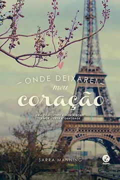 Livro Onde Deixarei Meu Coração - Resumo, Resenha, PDF, etc.