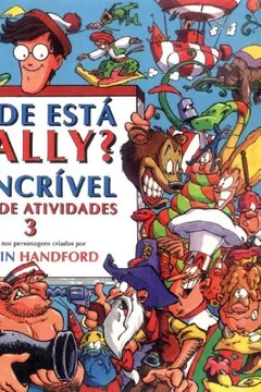 Livro Onde Esta O Wally? Atividades 3 - Volume 3 - Resumo, Resenha, PDF, etc.