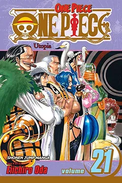 Livro One Piece, Volume 21: Utopia - Resumo, Resenha, PDF, etc.