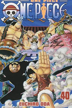 Livro One Piece - Volume 40 - Resumo, Resenha, PDF, etc.
