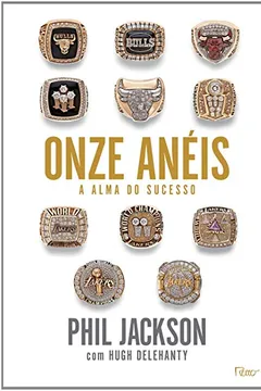 Livro Onze Anéis - Resumo, Resenha, PDF, etc.
