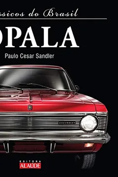 Livro Opala - Coleção Clássicos do Brasil - Resumo, Resenha, PDF, etc.