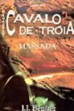 Capa do livro Operação Cavalo De Troia. Massada - Volume 2