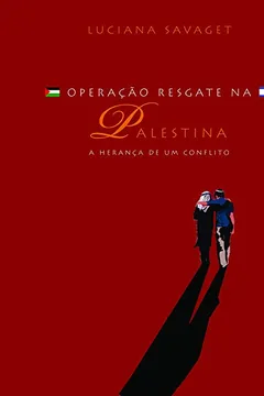 Livro Operação Resgate na Palestina - Resumo, Resenha, PDF, etc.