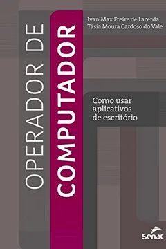Capa do livro Operador de Telemarketing. Como Usar Aplicativos de Escritório