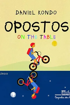 Livro Opostos. On the Table - Resumo, Resenha, PDF, etc.