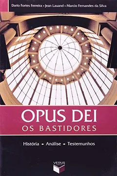 Livro Opus Dei. Os Bastidores - Resumo, Resenha, PDF, etc.