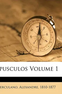 Livro Opusculos Volume 1 - Resumo, Resenha, PDF, etc.