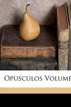 Livro Opusculos Volume 3 - Resumo, Resenha, PDF, etc.