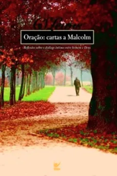 Livro Oração. Cartas a Malcolm - Resumo, Resenha, PDF, etc.