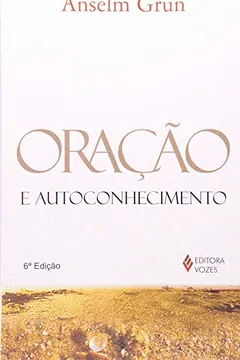 Livro Oração e Autoconhecimento - Resumo, Resenha, PDF, etc.