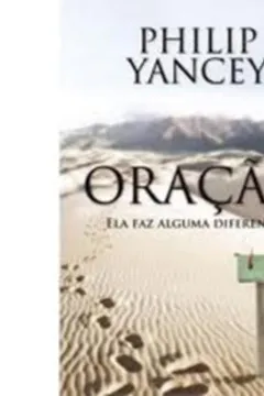 Livro Oracao. Ela Faz Alguma Diferenca? - Resumo, Resenha, PDF, etc.