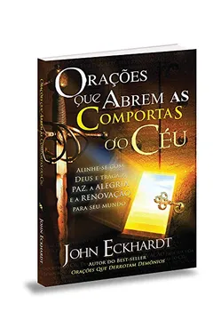 Livro Orações que Abrem as Comportas do Céu - Resumo, Resenha, PDF, etc.