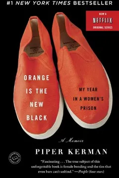 Livro Orange Is the New Black: My Year in a Women's Prison - Resumo, Resenha, PDF, etc.