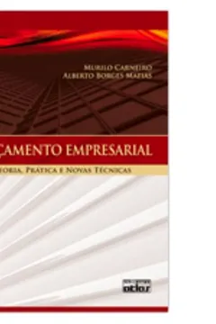 Livro Orçamento Empresarial. Teoria, Prática e Novas Técnicas - Resumo, Resenha, PDF, etc.