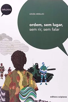 Livro Ordem, sem Lugar, sem Rir, sem Falar - Resumo, Resenha, PDF, etc.