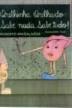 Capa do livro Orelhinha, Orelhudo. Sabe Nada, Sabe Tudo!