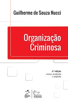 Livro Organização Criminosa - Resumo, Resenha, PDF, etc.