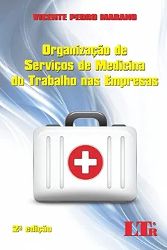 Capa do livro Organização de Serviços de Medicina do Trabalho nas Empresas