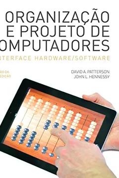 Livro Organização e projeto de computadores - Resumo, Resenha, PDF, etc.