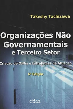 Livro Organizações não Governamentais e Terceiro Setor. Criação de ONGs e Estratégias de Atuação - Resumo, Resenha, PDF, etc.
