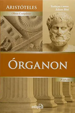 Livro Órganon - Coleção Obras Completas - Resumo, Resenha, PDF, etc.