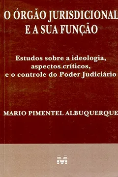 Livro Órgão Jurisdicional e Sua Função - Resumo, Resenha, PDF, etc.