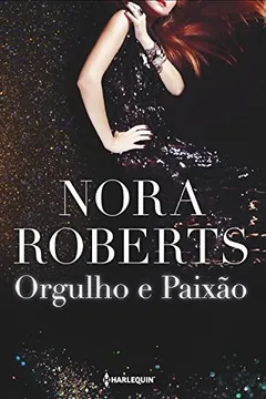 Livro Orgulho e Paixão - Resumo, Resenha, PDF, etc.