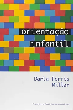 Livro Orientação Infantil - Resumo, Resenha, PDF, etc.