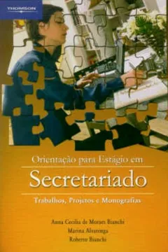 Livro Orientação Para Estágio em Secretariado. Trabalhos, Projetos e Monografias - Resumo, Resenha, PDF, etc.