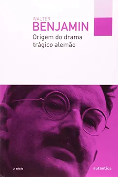 Livro Origem do Drama Trágico Alemão - Resumo, Resenha, PDF, etc.