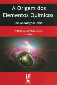 Livro Origem Dos Elementos Quimicos, A - Resumo, Resenha, PDF, etc.