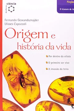 Livro Origem e História da Vida - Resumo, Resenha, PDF, etc.