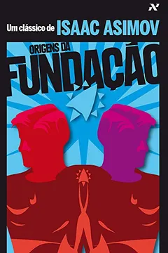 Livro Origens da Fundação - Resumo, Resenha, PDF, etc.