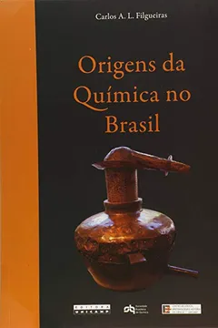 Livro Origens da Química no Brasil - Resumo, Resenha, PDF, etc.
