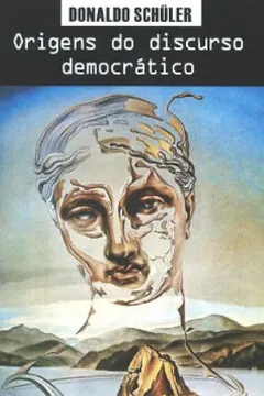 Livro Origens Do Discurso Democrático - Coleção L&PM Pocket - Resumo, Resenha, PDF, etc.