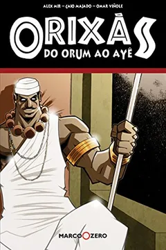 Livro Orixás. Do Orum ao Ayê - Resumo, Resenha, PDF, etc.