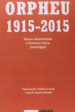 Livro Orpheu 1915-2015. Textos Doutrinários e Fortuna Crítica (Antologia) - Resumo, Resenha, PDF, etc.
