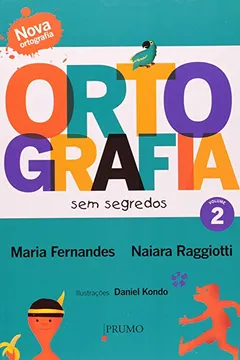 Livro Ortografia Sem Segredos - Volume 2 - Resumo, Resenha, PDF, etc.