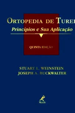 Livro Ortopedia de Turek. Princípios e Suas Aplicações - Resumo, Resenha, PDF, etc.