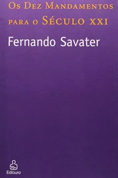 Livro Os 10 Mandamentos no Século XXI - Resumo, Resenha, PDF, etc.
