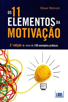 Livro Os 11 Elementos da Motivação - Resumo, Resenha, PDF, etc.